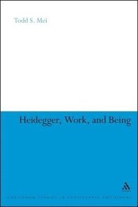 bokomslag Heidegger, Work, and Being