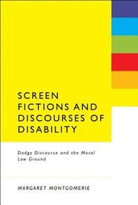 bokomslag Screen Fictions and Discourses of Disability