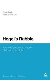 bokomslag Hegel's Rabble