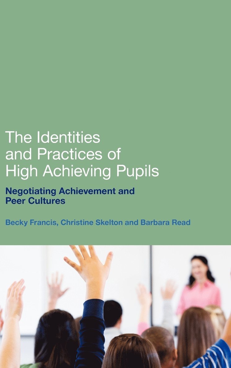The Identities and Practices of High Achieving Pupils 1