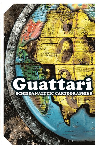 Felix Guattari - Schizoanalytic Cartographies, Inbunden