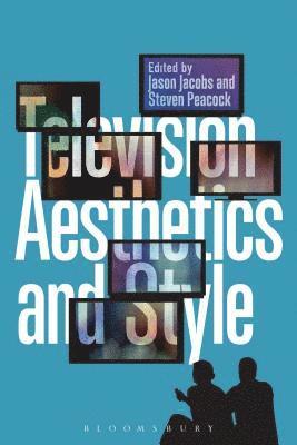 Television Aesthetics and Style 1