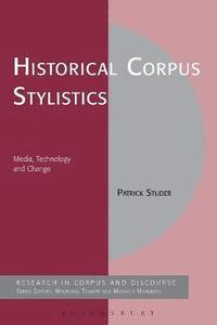 bokomslag Historical Corpus Stylistics