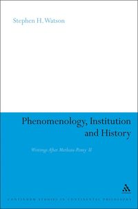 bokomslag Phenomenology, Institution and History