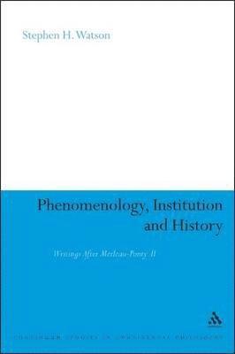 Phenomenology, Institution and History 1