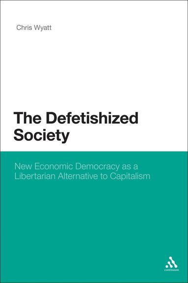 bokomslag Defetishized Society