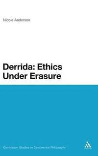 bokomslag Derrida: Ethics Under Erasure