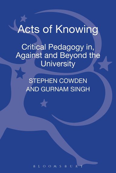Stephen Cowden, Gurnam Singh - Acts of Knowing, Inbunden