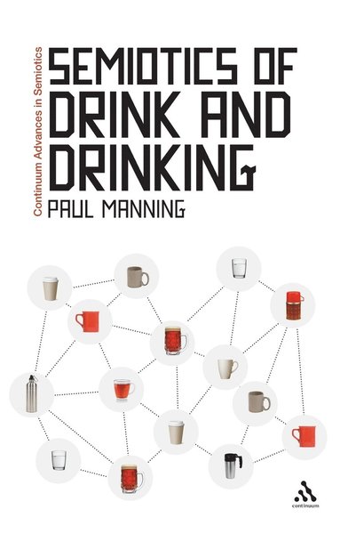 bokomslag Semiotics of Drink and Drinking