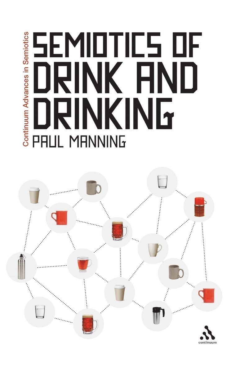 Semiotics of Drink and Drinking 1