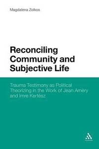 bokomslag Reconciling Community and Subjective Life