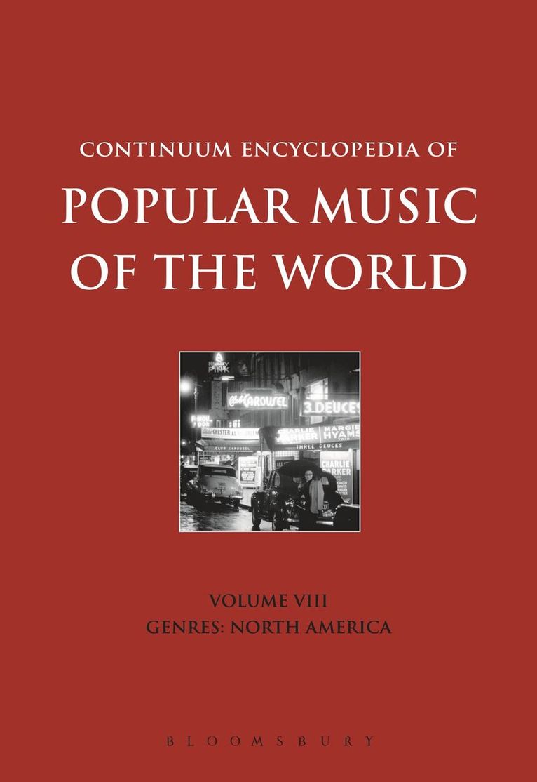 David Horn, John Shepherd, UK) Horn, David (Independent Scholar, Canada) Shepherd, Dr. John (Carleton University - Continuum Encyclopedia of Popular Music of the World Volume 8, Inbunden