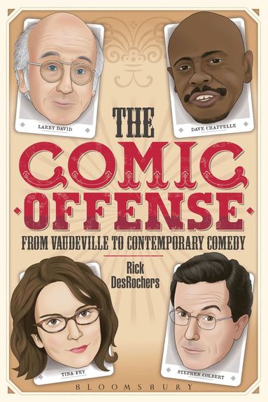 bokomslag Comic Offense from Vaudeville to Contemporary Comedy
