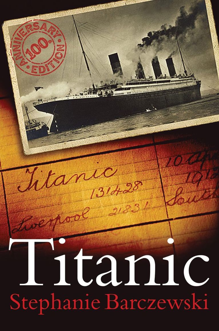 Stephanie Barczewski - Titanic 100th Anniversary Edition, Häftad