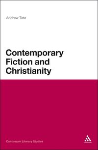 bokomslag Contemporary Fiction and Christianity