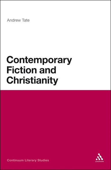 Andrew Tate - Contemporary Fiction and Christianity, Häftad