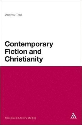 Contemporary Fiction and Christianity