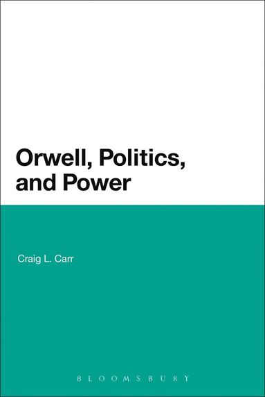 bokomslag Orwell, Politics, and Power