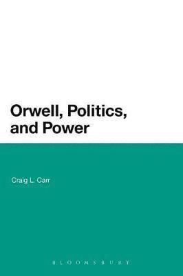 Orwell, Politics, and Power 1