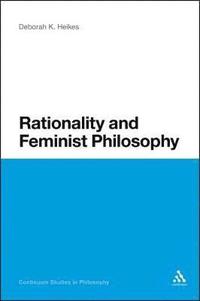 bokomslag Rationality and Feminist Philosophy