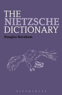 bokomslag The Nietzsche Dictionary