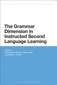 bokomslag The Grammar Dimension in Instructed Second Language Learning