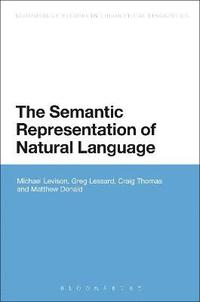 bokomslag The Semantic Representation of Natural Language
