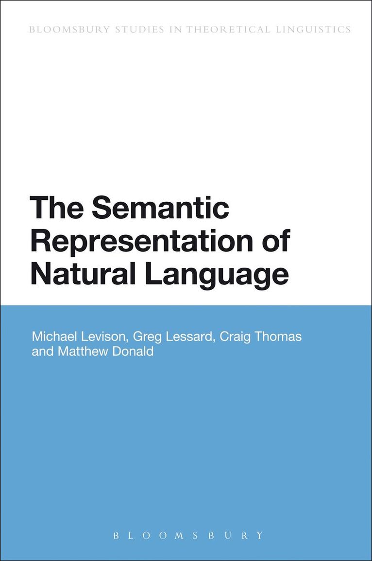Michael Levison, Greg Lessard, Craig Thomas, Matthew Donald - Semantic Representation of Natural Language, Inbunden