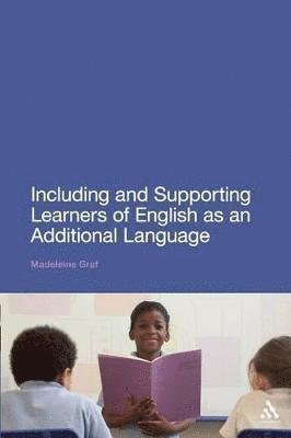 bokomslag Including and Supporting Learners of English as an Additional Language