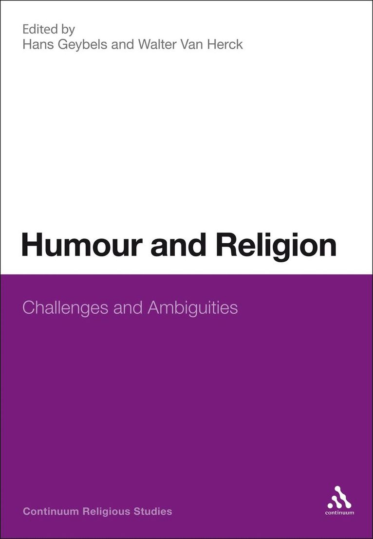 Hans Geybels, Walter Van Herck, Associate Professor Hans Geybels, Belgium) Van Herck, Associate Professor Walter (University of Antwerp, Walter Van Herck - Humour and Religion, Inbunden