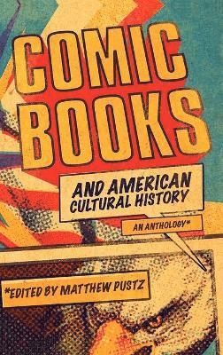 bokomslag Comic Books and American Cultural History