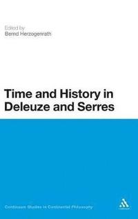 bokomslag Time and History in Deleuze and Serres