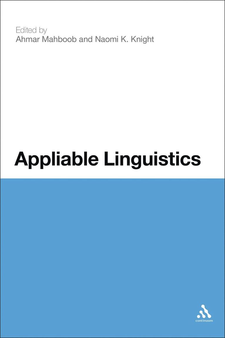 Ahmar Mahboob, Naomi K. Knight, Naomi Knight - Appliable Linguistics, Inbunden