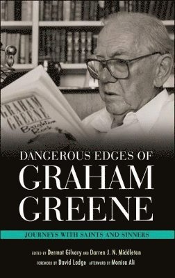 Dermot Gilvary, Darren J. N. Middleton - Dangerous Edges of Graham Greene, Häftad