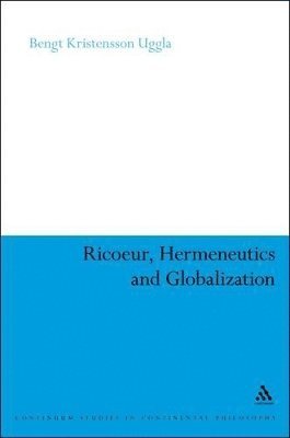 Ricoeur, Hermeneutics, and Globalization 1