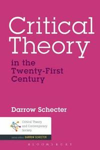bokomslag Critical Theory in the Twenty-First Century