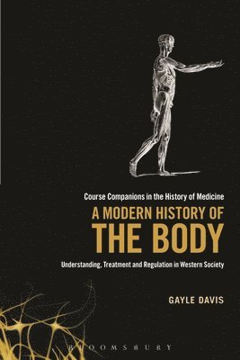 bokomslag A Modern History of the Body