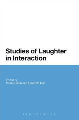 bokomslag Studies of Laughter in Interaction