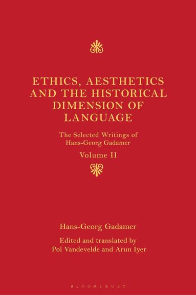bokomslag Ethics, Aesthetics and the Historical Dimension of Language