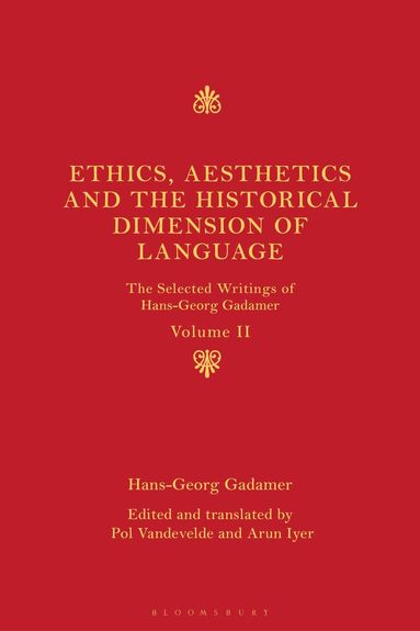 bokomslag Ethics, Aesthetics and the Historical Dimension of Language