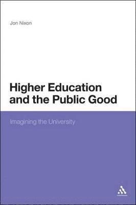 bokomslag Higher Education and the Public Good