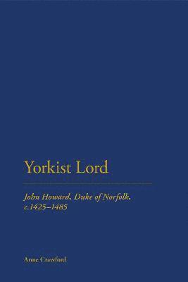 bokomslag Yorkist Lord