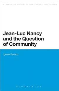 bokomslag Jean-Luc Nancy and the Question of Community