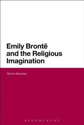 bokomslag Emily Bronte and the Religious Imagination