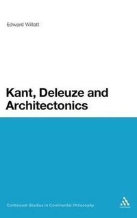 bokomslag Kant, Deleuze and Architectonics