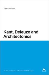 bokomslag Kant, Deleuze and Architectonics