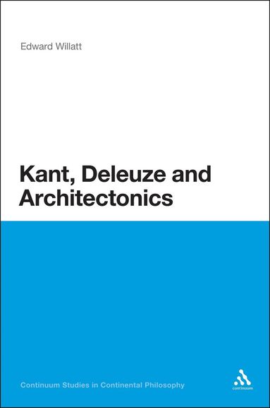 bokomslag Kant, Deleuze and Architectonics