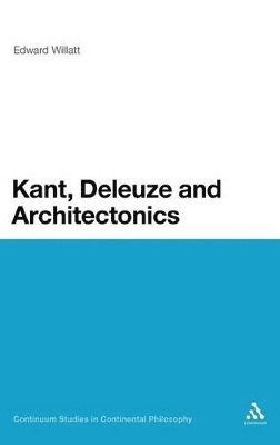 Kant, Deleuze and Architectonics 1