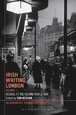 Irish Writing London: Volume 1 1