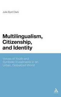 bokomslag Multilingualism, Citizenship, and Identity